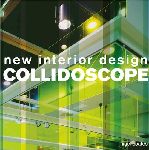 Collidoscope: New Interior Design