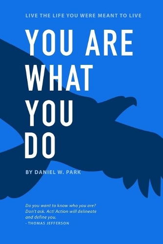 You Are What You Do