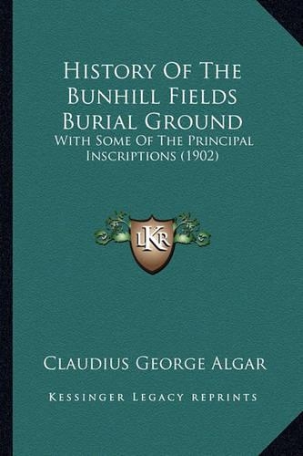 History Of The Bunhill Fields Burial Ground