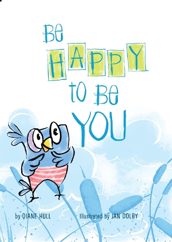 Be Happy to Be You