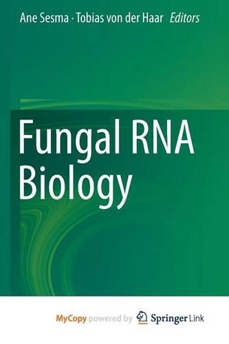 Fungal RNA Biology