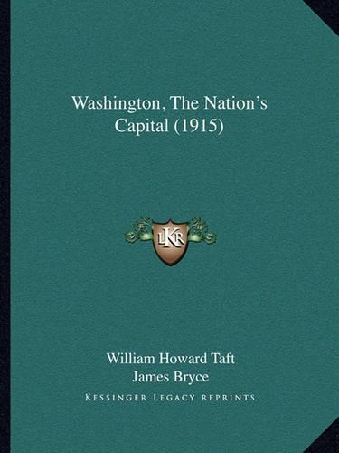 Washington, The Nation's Capital (1915)