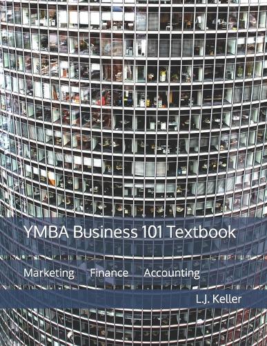 YMBA Business 101 Textbook: Marketing, Finance and Accounting(Ymba Business Textbooks and Workbooks for Teens)