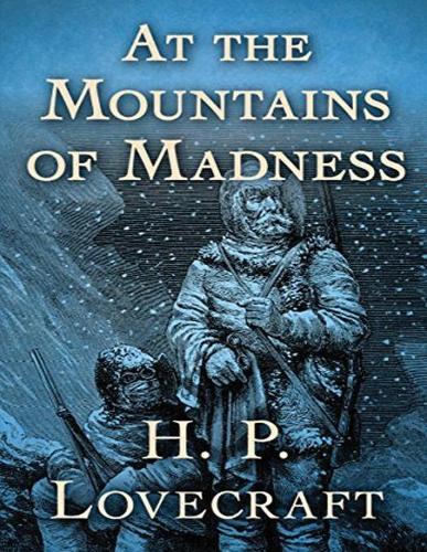 At the Mountains of Madness (Annotated)