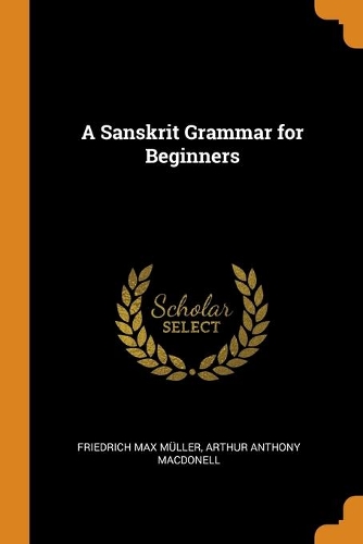 A Sanskrit Grammar for Beginners
