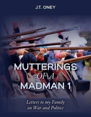 Mutterings of a Madman 1