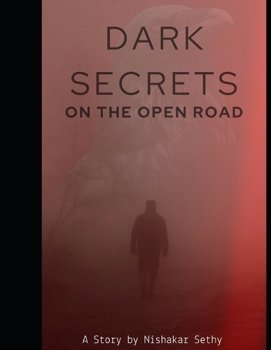 Dark Secrets on the Open Road