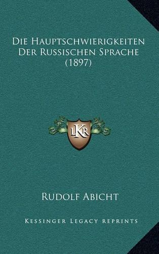 Die Hauptschwierigkeiten Der Russischen Sprache (1897)