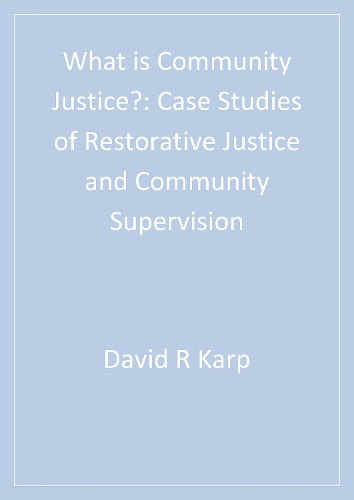 What is Community Justice?