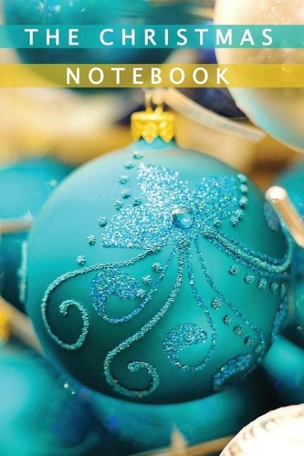 The Christmas Notebook: Notebook With Christmas Theme 6x9 With 120 Blank Pages to Draw, Color And Take Notes Ideal as a Christmas Gift