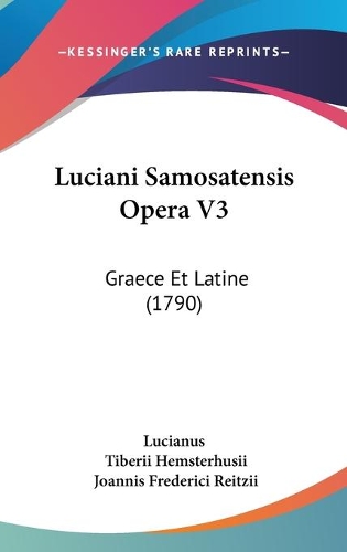 Luciani Samosatensis Opera V3