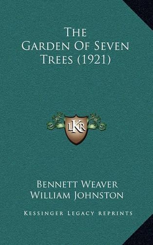 The Garden Of Seven Trees (1921)