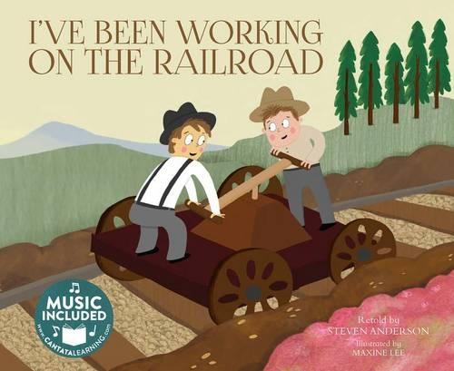 I've Been Working on the Railroad: (Sing-Along Songs)