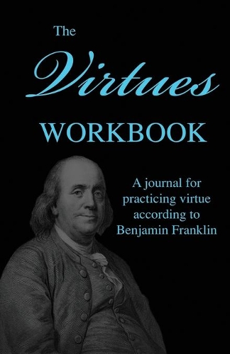 The Virtues Workbook