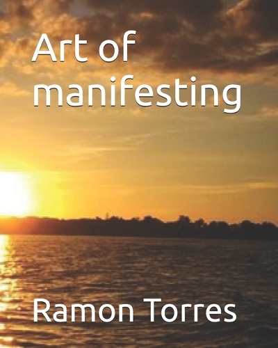 Art of manifesting