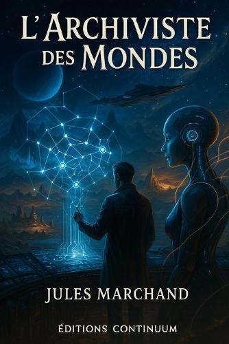 L'Archiviste des Mondes