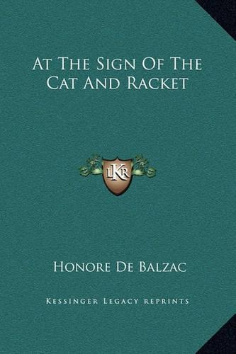 At The Sign Of The Cat And Racket