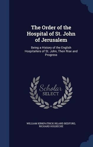 The Order of the Hospital of St. John of Jerusalem