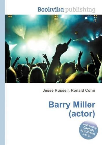 Barry Miller (Actor)