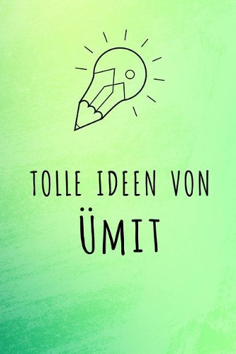 Tolle Ideen von Ümit