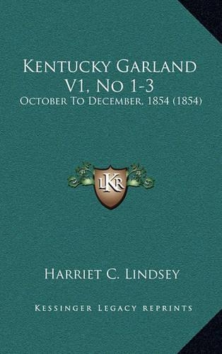 Kentucky Garland V1, No 1-3