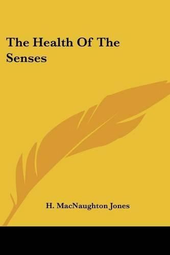 The Health Of The Senses