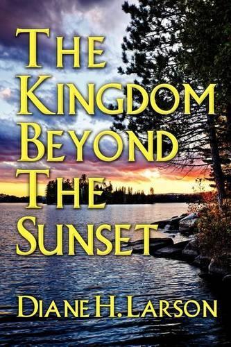 The Kingdom Beyond the Sunset