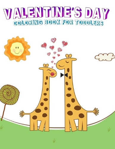 Valentine's Day Coloring Book For Toddlers