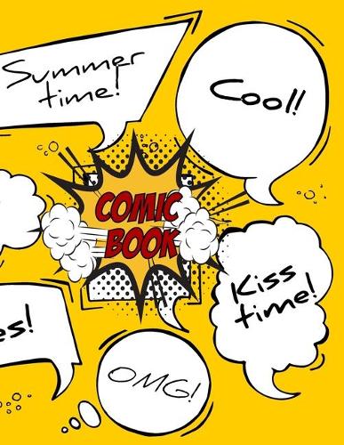 Blank Comic Book For Kids: Create Your Own Comics With This Comic Book Journal Notebook: Over 24 Pages Large Big 8.5" x 11" Cartoon / Comic Book With Lots of Templates (Blank 