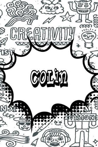 Colin: Personalized Drawl and Write Journal, Notebook Featuring 120 Lined Pages 6x9
