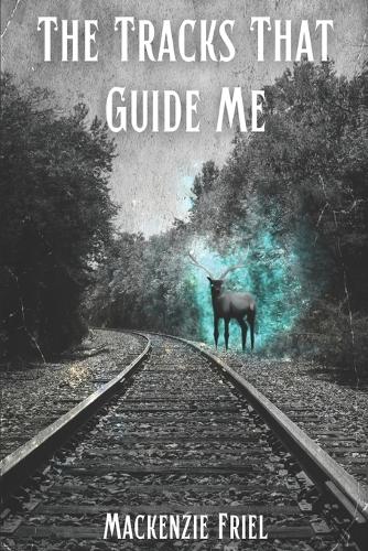 The Tracks That Guide Me