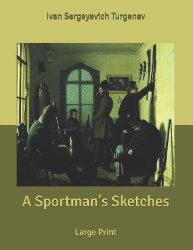 A Sportman's Sketches