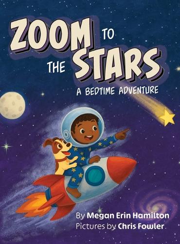 Zoom to the Stars: A Bedtime Adventure
