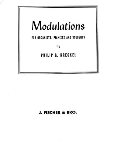 Modulations for Organists, Pianists and Students: 48