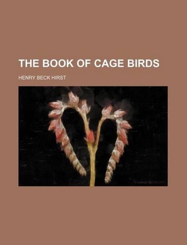The Book of Cage Birds