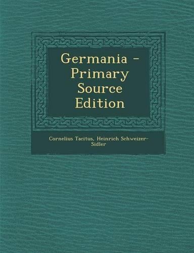 Germania - Primary Source Edition