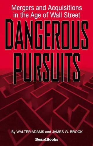 Dangerous Pursuits