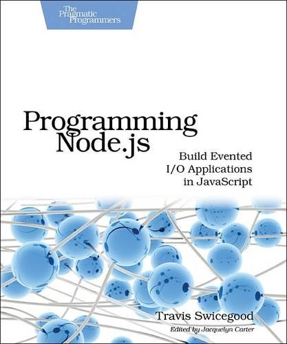 Programming Node.js: (OREILLY AND ASSOCIATE)