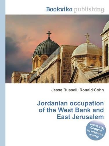 Jordanian Occupation of the West Bank and East Jerusalem