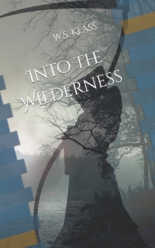 Into the Wilderness
