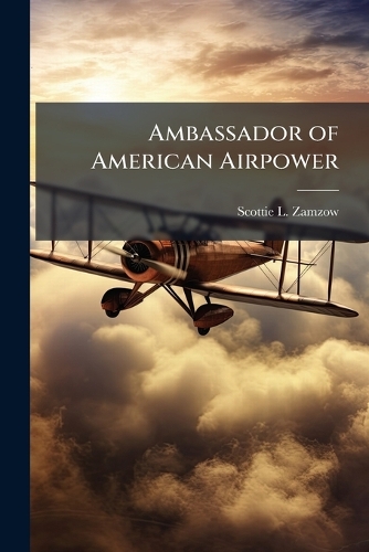 Ambassador of American Airpower