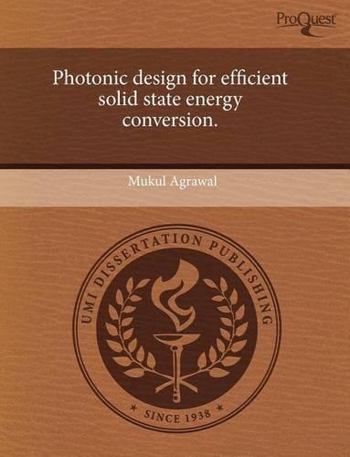 Photonic Design for Efficient Solid State Energy Conversion