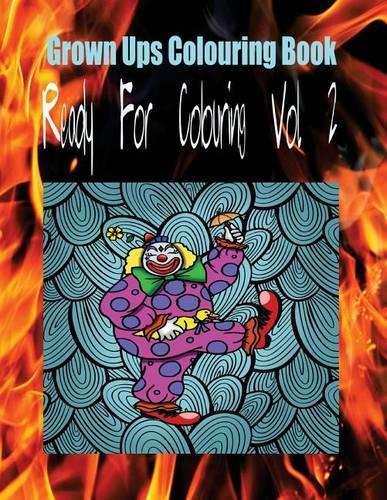 Grown Ups Colouring Book Ready for Colouring Vol. 2 Mandalas
