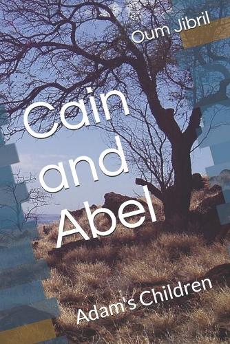 Cain and Abel: Adam's Children(2 Story of the Prophets)