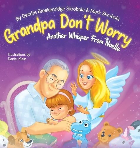 Grandpa Don't Worry: Another Whisper from Noelle