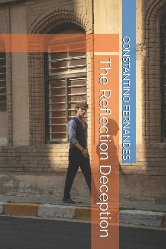 The Reflection Deception