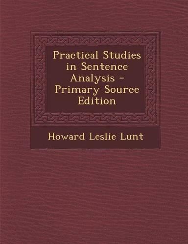 Practical Studies in Sentence Analysis