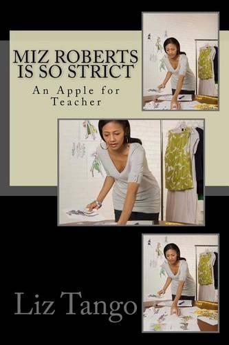 Miz Roberts Is So Strict