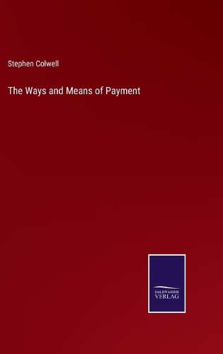 The Ways and Means of Payment