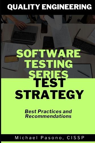 Software Testing Series - Test Strategy: (2 Software Testing)